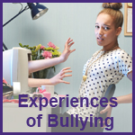 Experiences of Bullying